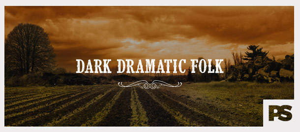 Dark Dramatic Folk Dark Dramatic Folk