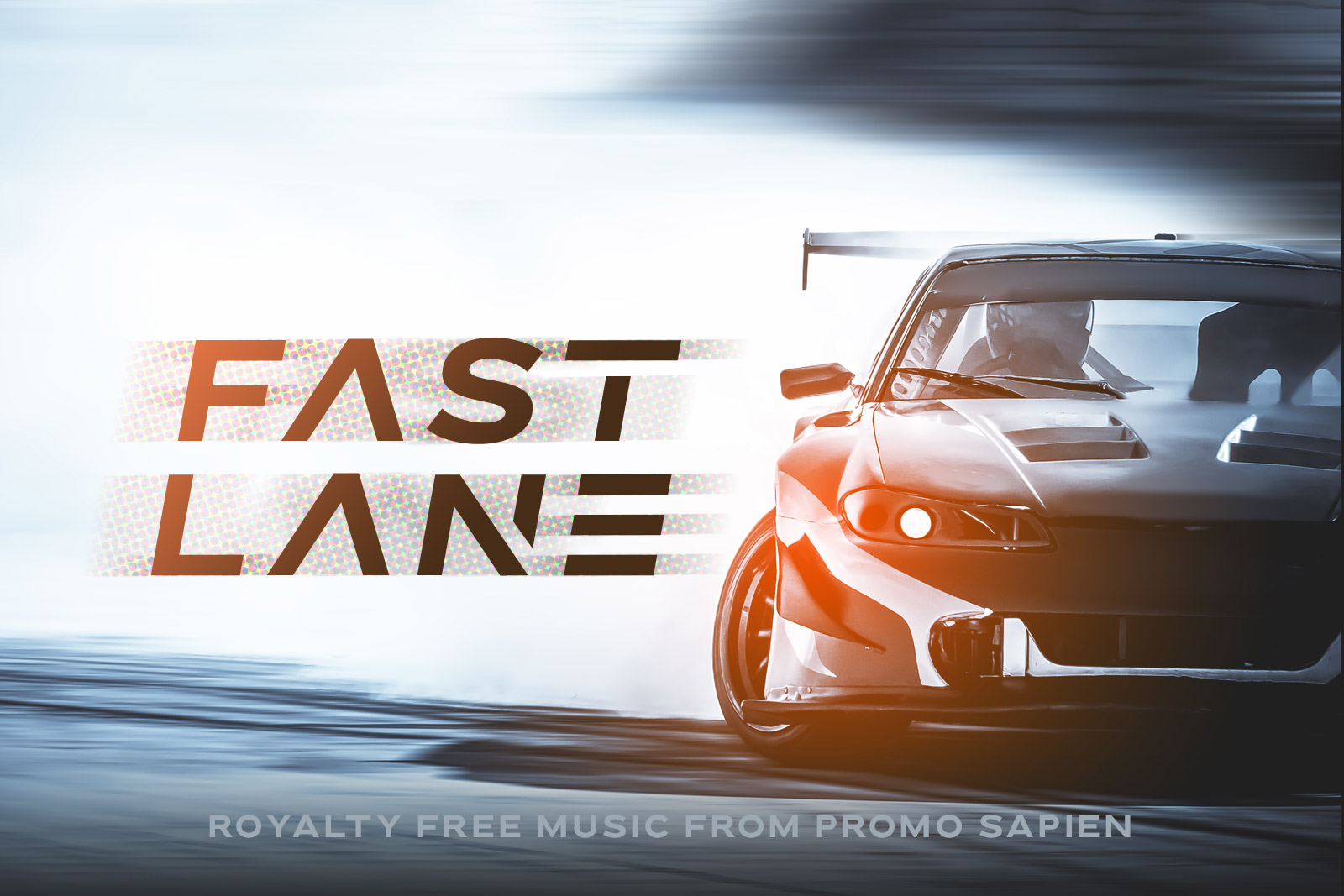 Fast Lane by Promo Sapien