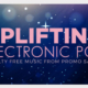 Uplifting Electronic Pop